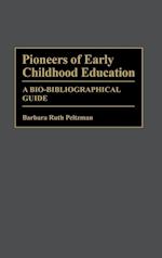 Pioneers of Early Childhood Education