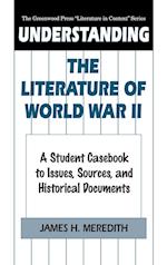 Understanding the Literature of World War II