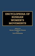 Encyclopedia of Russian Women's Movements