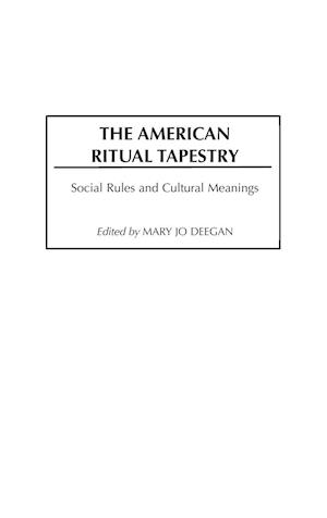 The American Ritual Tapestry