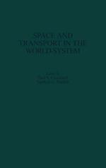 Space and Transport in the World-System