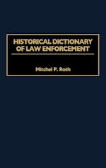 Historical Dictionary of Law Enforcement