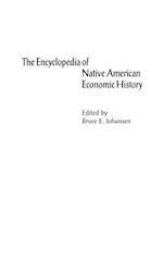 The Encyclopedia of Native-American Economic History