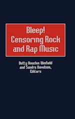 Bleep! Censoring Rock and Rap Music