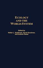 Ecology and the World-System