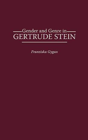 Gender and Genre in Gertrude Stein