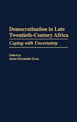 Democratization in Late Twentieth-Century Africa