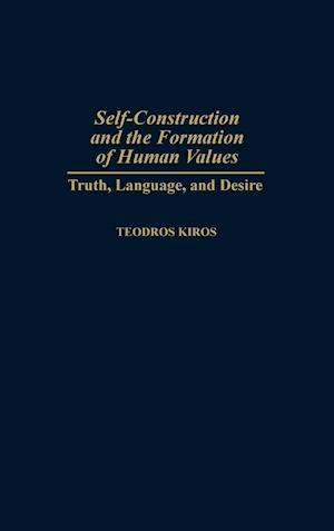 Self-Construction and the Formation of Human Values