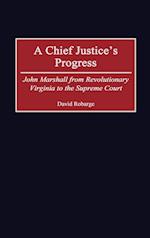 A Chief Justice's Progress