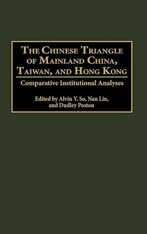 The Chinese Triangle of Mainland China, Taiwan, and Hong Kong