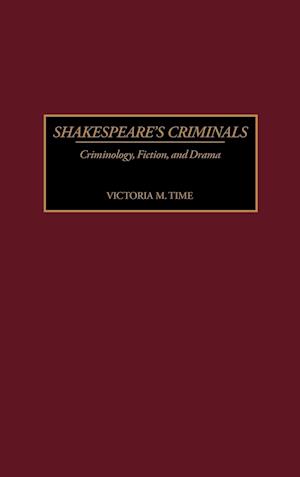 Shakespeare's Criminals