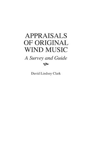 Appraisals of Original Wind Music