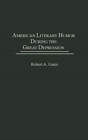 American Literary Humor During the Great Depression