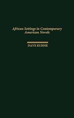African Settings in Contemporary American Novels