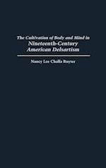 The Cultivation of Body and Mind in Nineteenth-Century American Delsartism