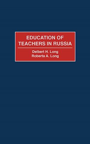 Education of Teachers in Russia