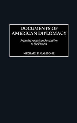 Documents of American Diplomacy