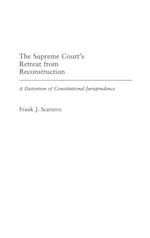 The Supreme Court's Retreat from Reconstruction