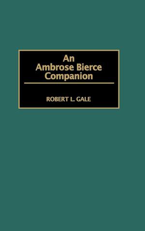 An Ambrose Bierce Companion