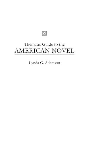 Thematic Guide to the American Novel