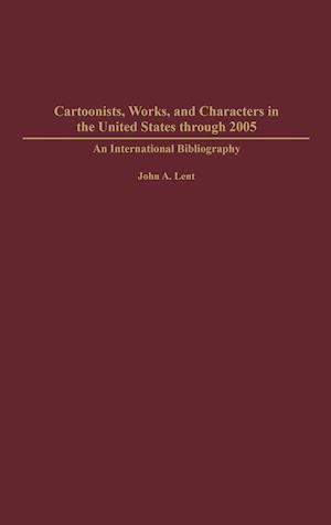 Cartoonists, Works, and Characters in the United States through 2005