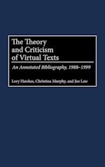 The Theory and Criticism of Virtual Texts