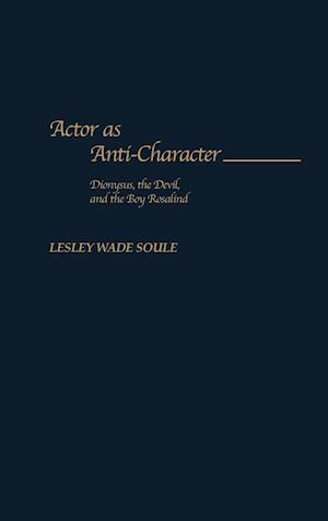 Actor as Anti-Character