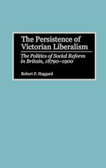 The Persistence of Victorian Liberalism