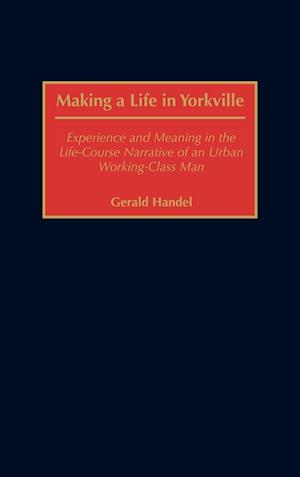 Making a Life in Yorkville
