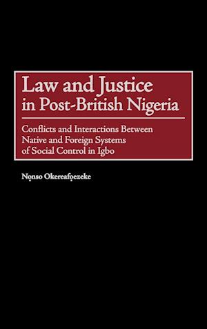 Law and Justice in Post-British Nigeria