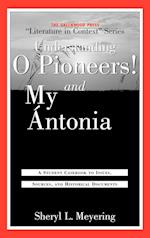 Understanding O Pioneers! and My Ántonia