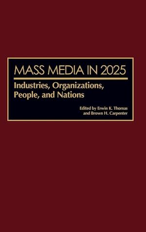 Mass Media in 2025