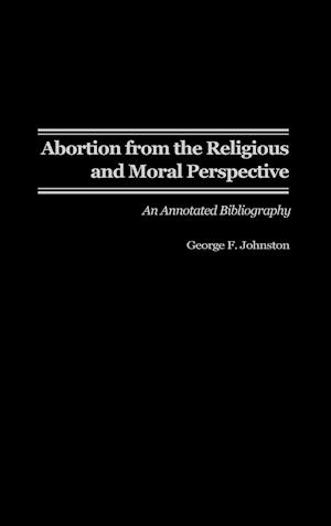 Abortion from the Religious and Moral Perspective: