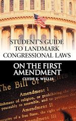 Student's Guide to Landmark Congressional Laws on the First Amendment