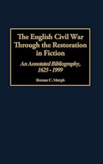 The English Civil War Through the Restoration in Fiction