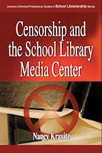 Censorship and the School Library Media Center