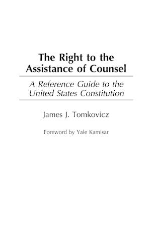 The Right to the Assistance of Counsel