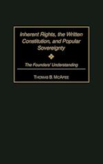 Inherent Rights, the Written Constitution, and Popular Sovereignty