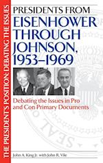 Presidents from Eisenhower Through Johnson, 1953-1969