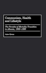 Communism, Health and Lifestyle