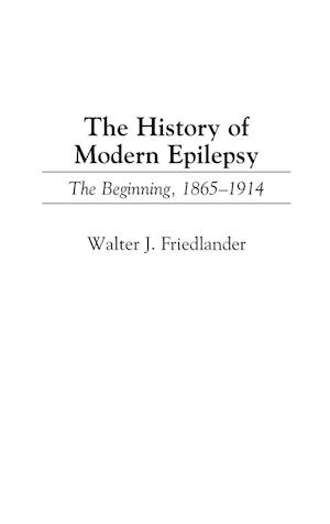 The History of Modern Epilepsy