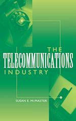 The Telecommunications Industry