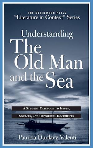 Understanding The Old Man and the Sea