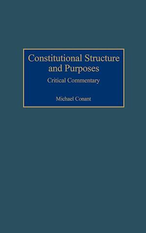 Constitutional Structure and Purposes