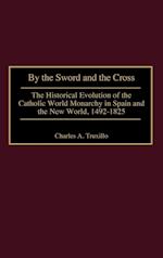 By the Sword and the Cross