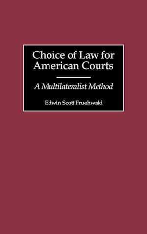 Choice of Law for American Courts