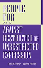 People For and Against Restricted or Unrestricted Expression