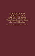 Sociology in Central and Eastern Europe