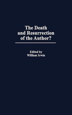 The Death and Resurrection of the Author?