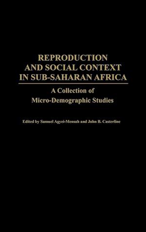 Reproduction and Social Context in Sub-Saharan Africa